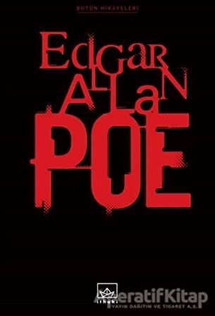 Bütün Hikayeleri: Edgar Allan Poe