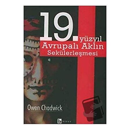 19. Yüzyıl Avrupalı Aklın Sekülerleşmesi