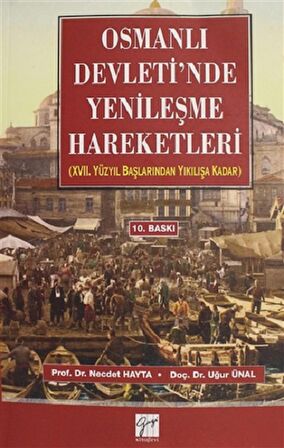 Osmanlı Devleti’nde Yenileşme Hareketleri