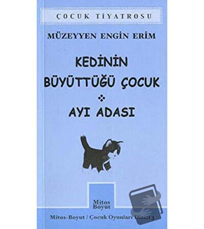 Kedinin Büyüttüğü Çocuk - Ayı Adası