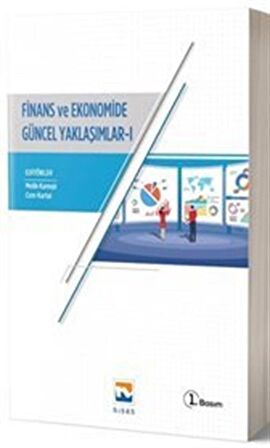 Finans ve Ekonomide Güncel Yaklaşımlar - 1