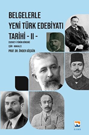 Belgelerle Yeni Türk Edebiyatı Tarihi - II Servet-i Fünun Dönemi - Şiir - Makale