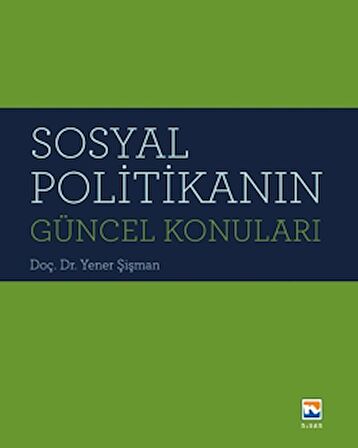 Sosyal Politikanın Güncel Konuları