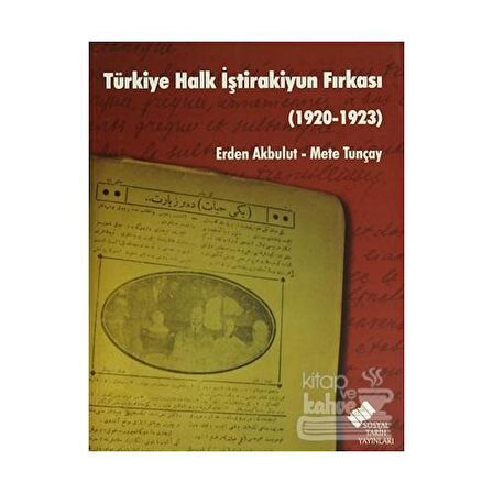 Türkiye Halk İştirakiyun Fırkası (1920 1923)