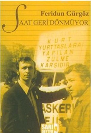 Sarı Defter 4: Saat Geri Dönmüyor