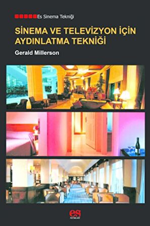 Sinema ve Televizyon İçin Aydınlatma Tekniği