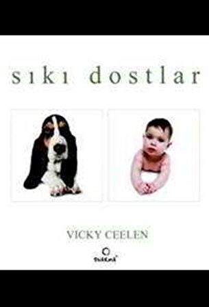 Sıkı Dostlar - Vicky Celen - Dharma Yayınları