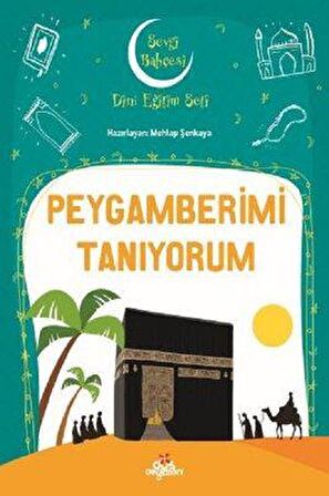 Peygamberimi Tanıyorum / Dini Eğitim Seti - Mehtap Şenkaya - Erdem Yayınları