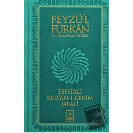 Feyzü'l Furkan Tefsirli Kur'an-ı Kerim Meali (Orta Boy )