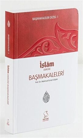 Başmakaleler-1 (İslam Dergisi Başmakaleleri) - Cep Boy