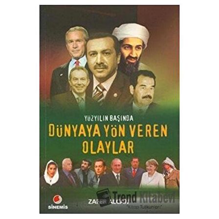 Yüzyılın Başında Dünyaya Yön Veren Olaylar