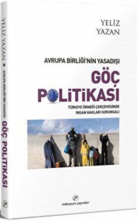 Avrupa Birliği’nin Yasadışı Göç Politikası