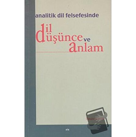 Analitik Dil Felsefesinde Dil Düşünce ve Anlam