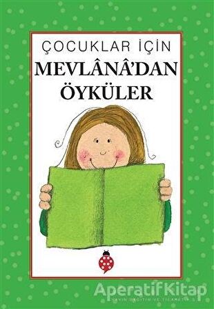 Çocuklar İçin Mevlana’dan Öyküler