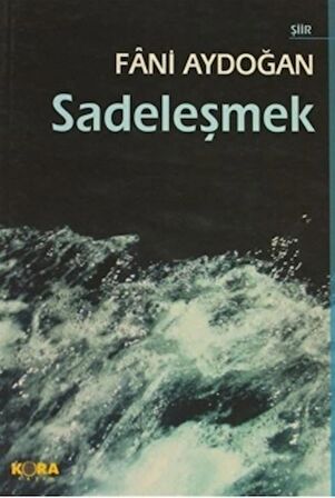 Sadeleşmek