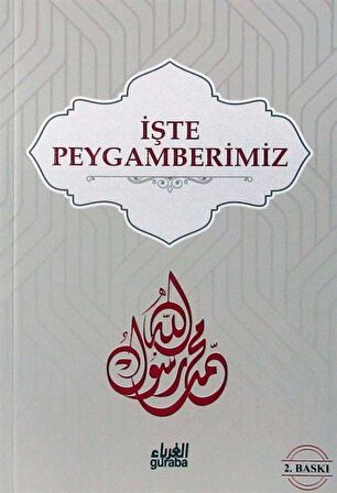 İşte Peygamberimiz