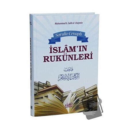 Sorulu Cevaplı İslam’ın Rukünleri