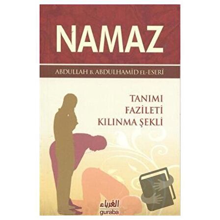 Namaz Tanımı Fazileti Kılınma Şekli