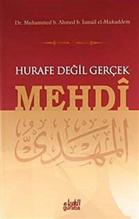 Hurafe Değil Gerçek Mehdi