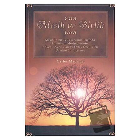 Mesih ve Birlik