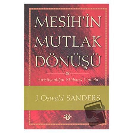 Mesih’in Mutlak Dönüşü