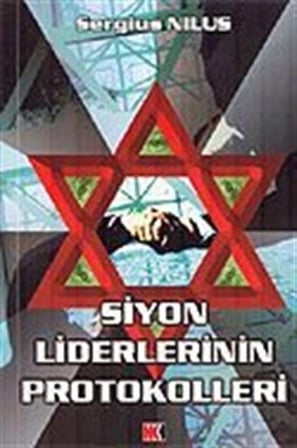 Siyon Liderlerinin Protokolleri / Sergius Nilus