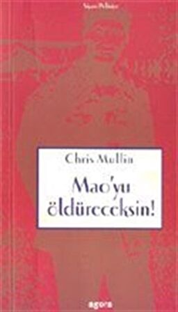 Mao'yu Öldüreceksin! / Chis Mullen