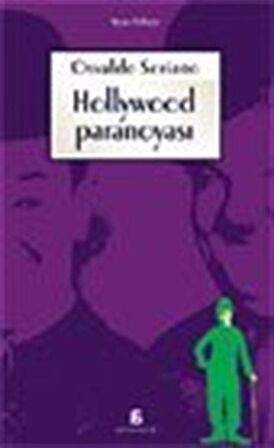 Hollywood Paronayası / Osvaldo Soriano