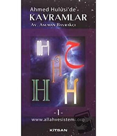 Ahmed Hulusi’de Kavramlar H-1