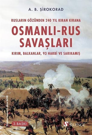 Osmanlı-Rus Savaşları / A. B. Şirokorad