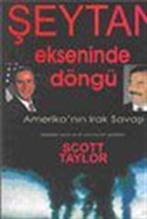 Şeytan Ekseninde Döngü / Scott Taylor