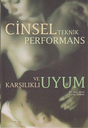 Cinsel Teknik Performans ve Karşılıklı Uyum