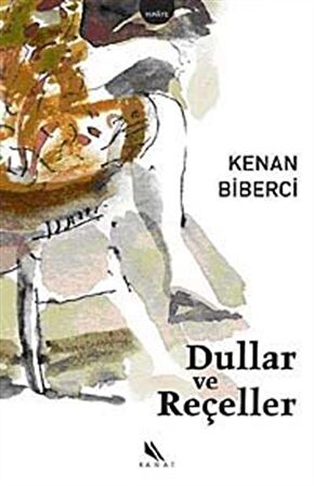 Dullar ve Reçeller