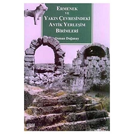 Ermenek ve Yakın Çevresindeki Antik Yerleşim Birimleri
