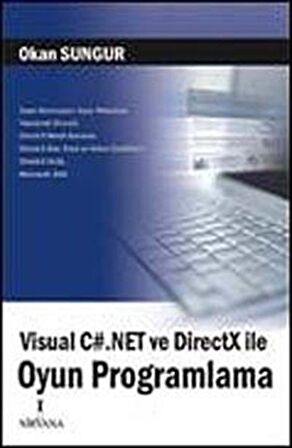 Visual C#.Net ve DirectX ile Oyun Programlama