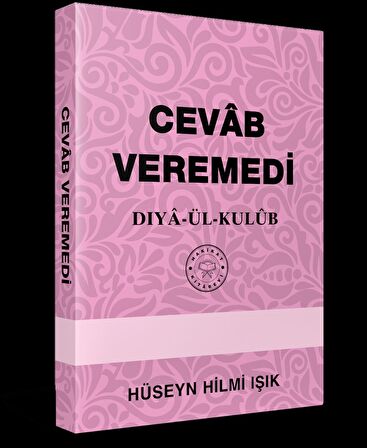 Cevab Veremedi - Hakikat Kitabevi - Hüseyin Hilmi Işık