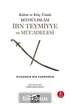 Şeyhülislam İbn Teymiyye ve Mücadelesi