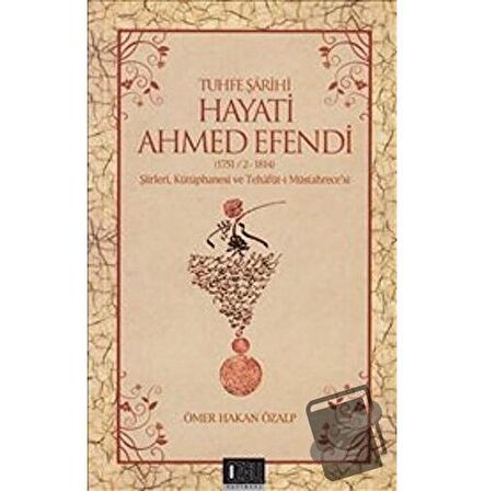 Tuhfe Şairi Hayati Ahmed Efendi