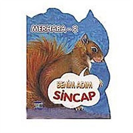 Bemim Adım Sincap / Merhaba - 8 / Aziz Sivaslıoğlu