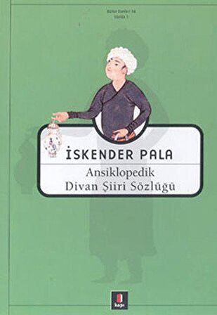 Ansiklopedik Divan Şiiri Sözlüğü