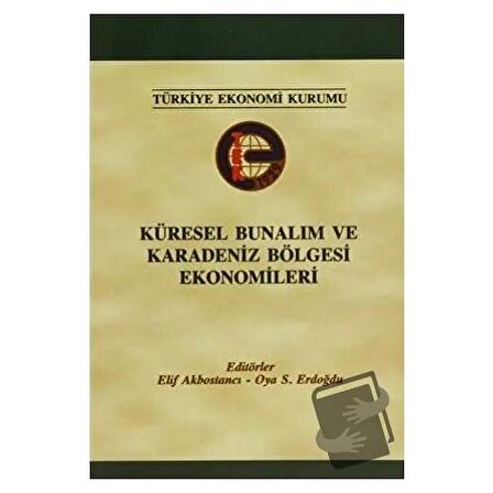 Küresel Bunalım ve Karadeniz Bölgesi Ekonomileri