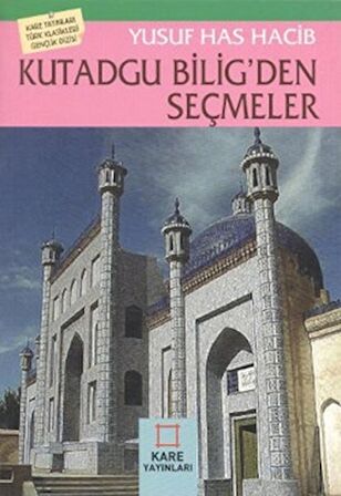 Kutadgu Bilig’den Seçmeler