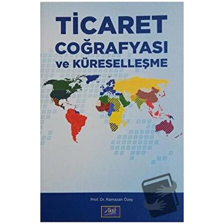 Ticaret Coğrafyası ve Küreselleşme