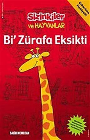 Bi' Zürafa Eksikti / Sizinkiler ve Hayvanlar / Salih Memecan