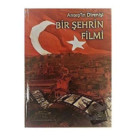 Antep'in Direnişi - Bir Şehrin Filmi