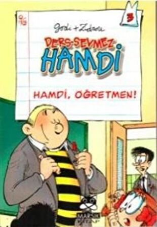 Ders Sevmez Hamdi 3 - Hamdi, Öğretmen!