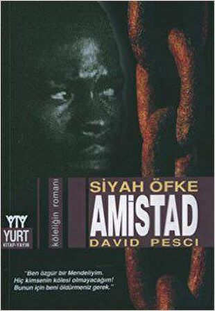 Amistad Siyah Öfke