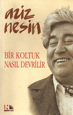 Bir Koltuk Nasıl Devrilir