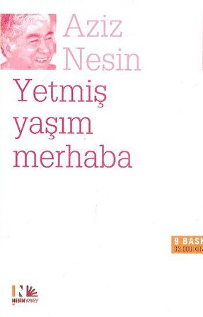 Yetmiş Yaşım Merhaba