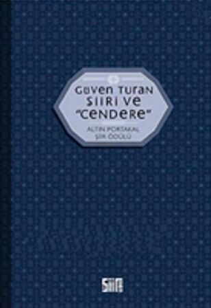 Güven Turan Şiiri ve Cendere